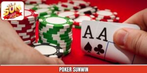 Poker Sunwin - Trò Chơi Bài Hấp Dẫn Hàng Đầu Trên Cổng Game